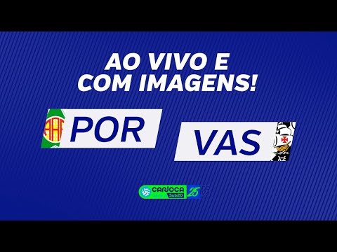 AO VIVO E COM IMAGENS: PORTUGUESA X VASCO DA GAMA - QUARTAS DE FINAL (IDA) - CARIOCA SUB-20