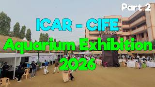 ICAR - CIFE Ornamental Fish Fair & Aquarium Science Workshop I Part 2