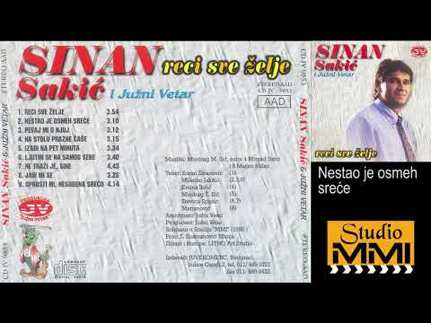 Sinan Sakic i Juzni Vetar - Nestao je osmeh srece