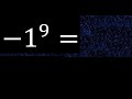 minus 1 exponent 9 , -1 power 9 , negative number with positive exponent