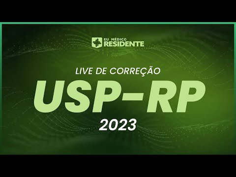 Live de Correção Gabarito - USP-RP | Residência Médica 2023