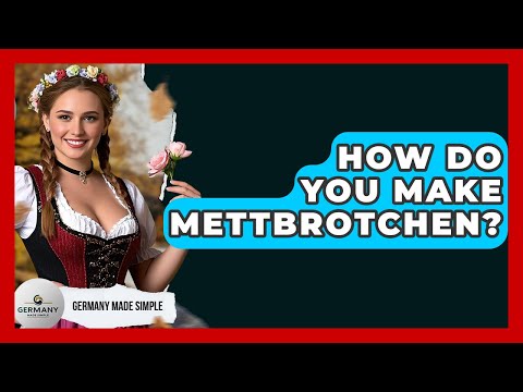 How Do You Make Mettbrotchen? - Germany Made Simple