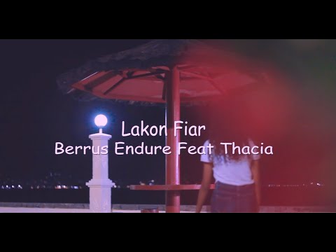 Lakon Fiar, Berrus feat Thacia