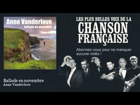 Anne Vanderlove - Ballade en novembre