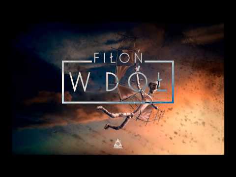 Fiłoń - W Dół