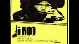Jii Hoo - Let Me Luv U (Main Mix)