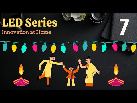 LED Series Innovation at home InnovativeProject EngineeringProject