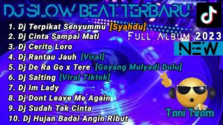 Download lagu Dj Slow Beat Rimex Campuran Viral 🎶 Dj Terpikat Senyummu x Dj Rantau Jauh x Dj De Ra Go x Tere mp3