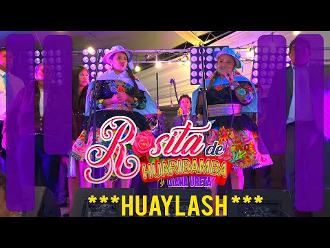 HUAYLASH DEL BUENO CON ROSITA DE HUARIBAMBA Y DIANA URETA   ¡¡¡ EN VIVO !!!
