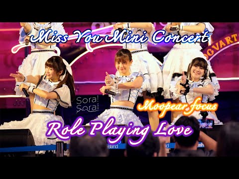 220603 Sora! Sora!－Role Playing Love【Moopear Sora Sora Focus】― Miss You Mini Concert