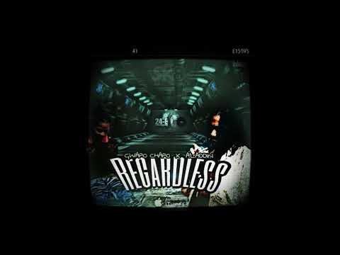 Gwapo Chapo X Black Aladdin "Regardless" (Official Audio)