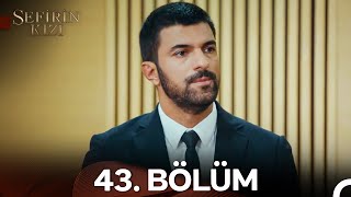 Sefirin Kızı 43. Bölüm