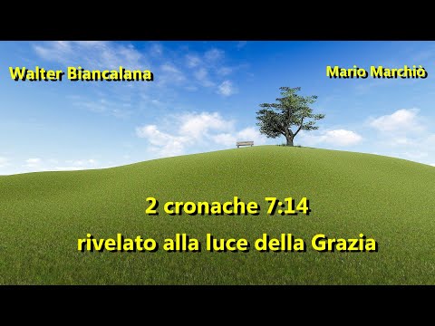 2 cronache 7:14 rivelato alla luce della Grazia