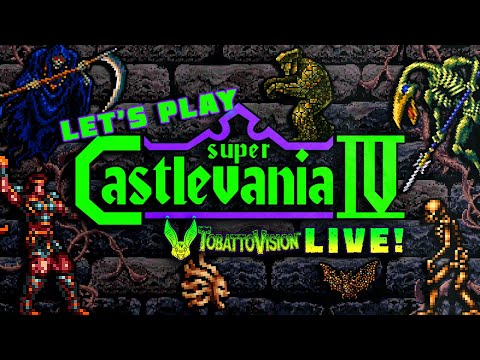 Let's Play SUPER CASTLEVANIA IV - TobattoVision LIVE!