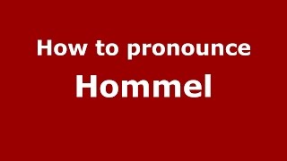 How to pronounce Hommel