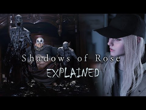 Shadows of Rose [RE8 DLC] Explained