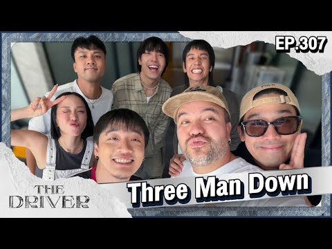 The Driver EP.307 - Three Man Down