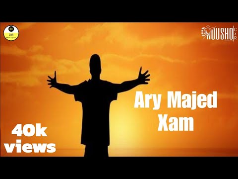 Ary Majed - Xam | CNR Music Lyrics | NOUSHO-CNR