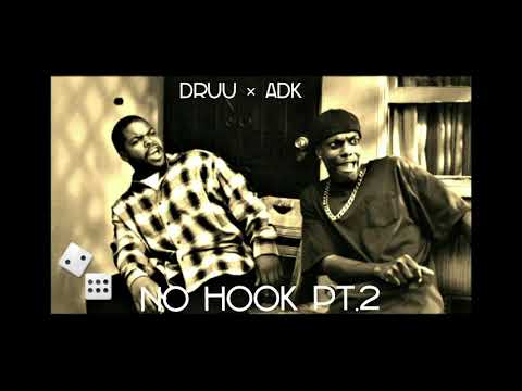ADK x Druu - No Hook Pt 2 (Prod.Homage)