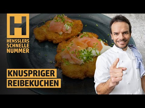 Schnelles Knuspriger Reibekuchen Rezept von Steffen Henssler