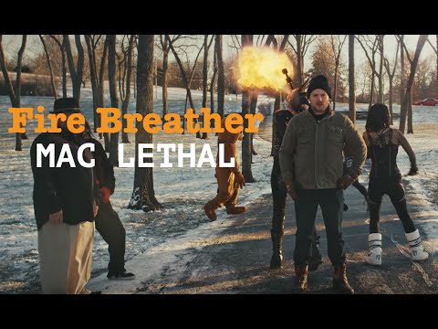 Mac Lethal - Fire Breather (Official video)