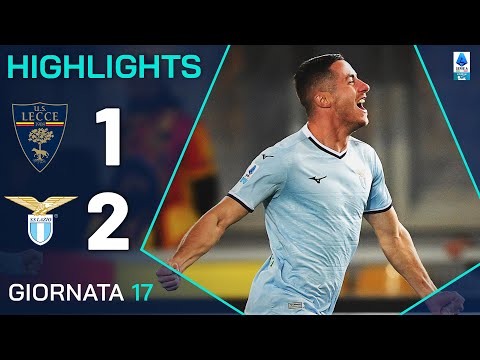 LECCE-LAZIO 1-2 | HIGHLIGHTS | 17ª GIORNATA | SERIE A ENILIVE 2024/25