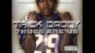 Trick Daddy - Can&#39;t Fuck with the South - Explicit Version