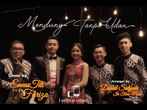 MENDUNG TANPO UDAN (Kukuh Prasetya - Ndarboygenk) Cover by Eneas Titi & IN TEAM Music