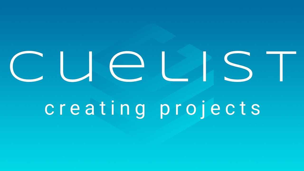 Creating Cuelist Projects