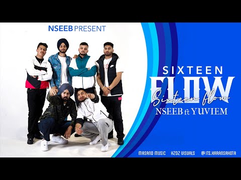 NseeB - 16 Flow ft.Yuviem (Official Video) | Latest Punjabi Songs 2020  |  New Hip Hop Song 2020