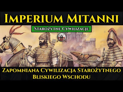 , title : 'Imperium Mitanni - zapomniana cywilizacja starożytnego Bliskiego Wschodu'