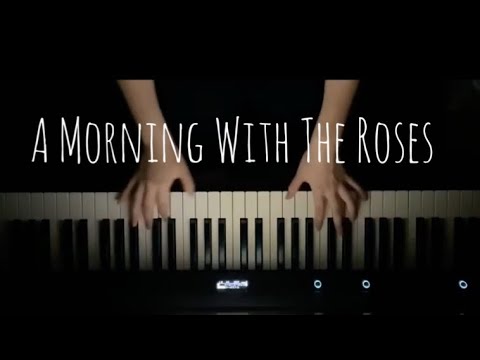 A Morning With The Roses - Richard Dworsky