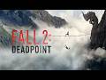 FALL 2 DEADPOINT Official Trailer 2026 HD