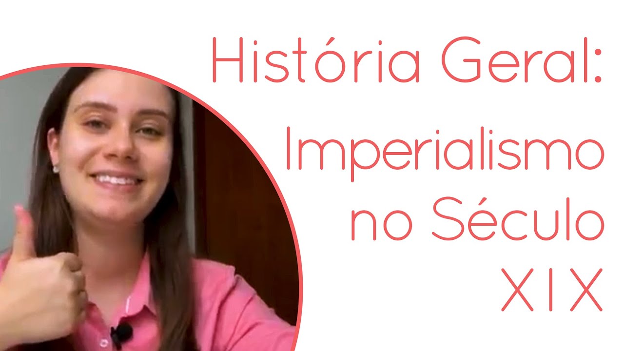 História Geral : Imperialismo