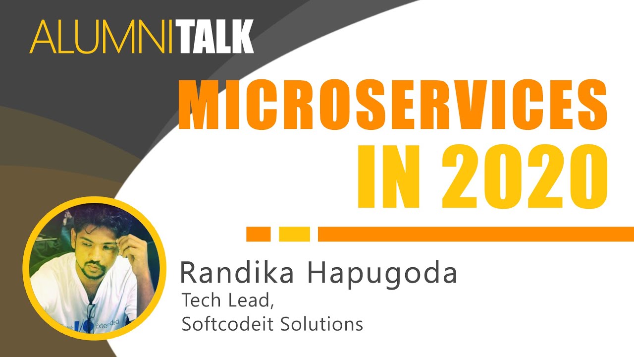 Alumni Talk 02: Microservices in 2020