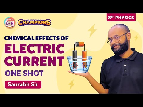 Chemical Effects of Electric Current Class 8 Science (Physics) in One Shot | BYJU'S - Class 8