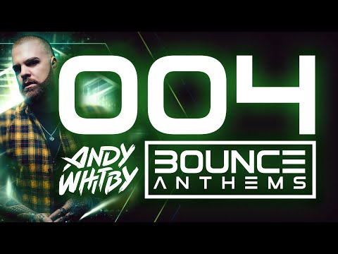 BOUNCE ANTHEMS 4 mixed by ANDY WHITBY