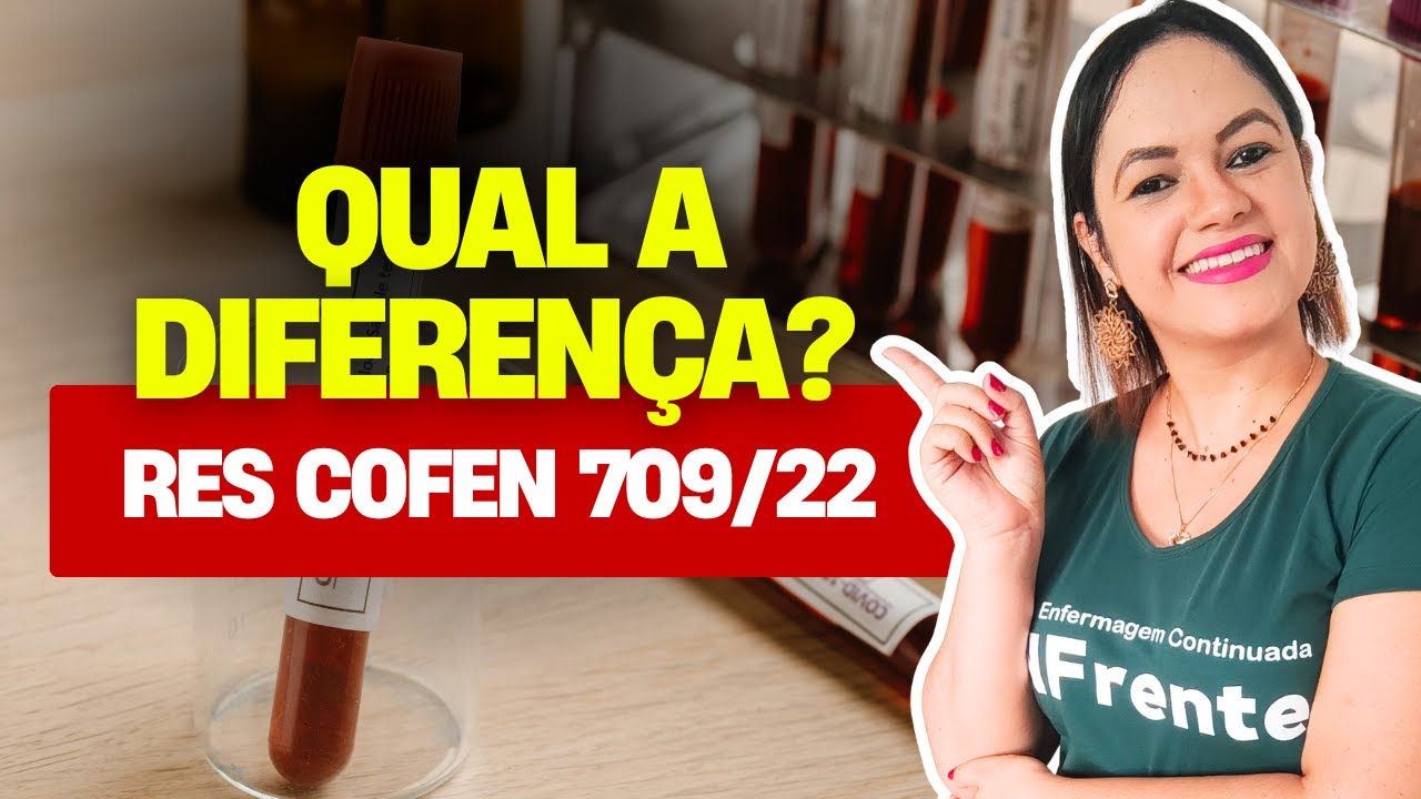 Assistência de Enfermagem em Hemoterapia - Resolução COFEN 709/2022 (Aula 1)