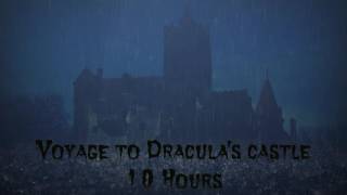 Voyage to Dracula&#39;s Castle - 10 Hours - Horse &amp; Carriage - Rain - Thunder - Wind - Wolves