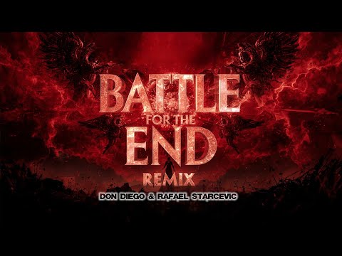Battle for the End (Remix) – Don Diego feat. Rafael Starcevic | Epic Eurodance Anthem