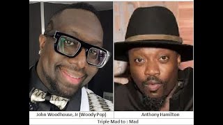 triple mad John Woodhouse Jr Anthony Hamilton Mad rough draft