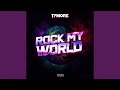 Rock My World