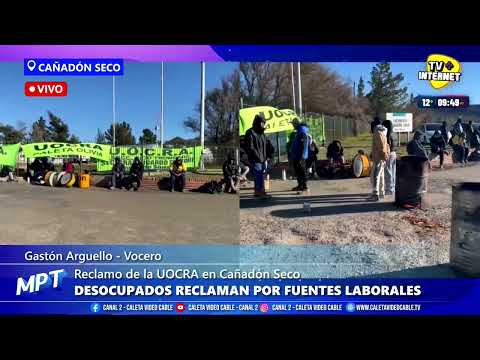Reclamo de la UOCRA en Cañadón Seco.