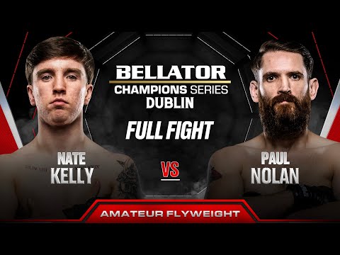Nate Kelly vs Paul Nolan | Bellator Dublin