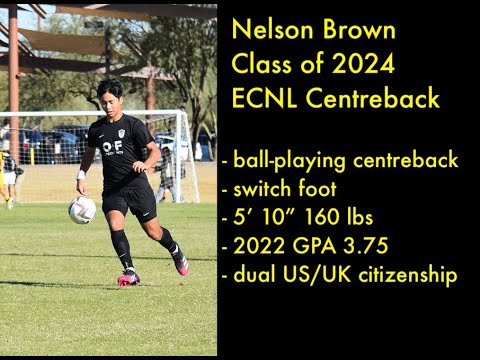 Nelson Brown 2024 Center Back - United PDX ECNL B06: ECNL Phoenix Showcase November 2022 Highlights
