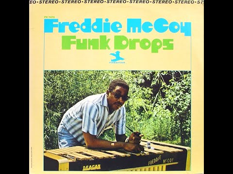Funk Drops - Freddie McCoy (1966)