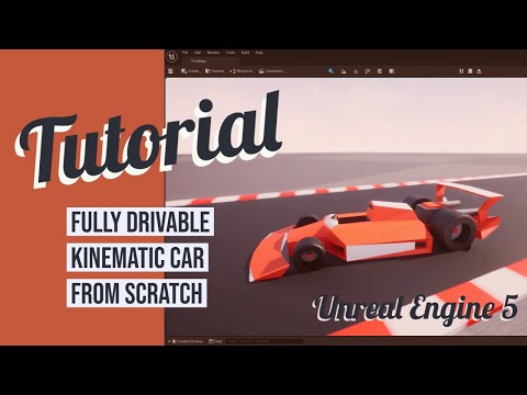 Fully Drivable Kinematic Car from Scratch - Unreal Engine 5 Blueprints Tutorial
