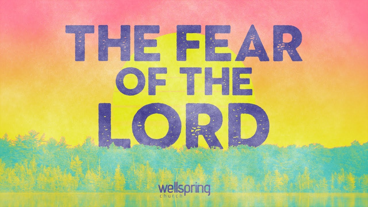 The Fear of the Lord