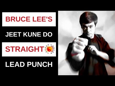 Bruce Lee's Jeet Kune Do Straight Lead
