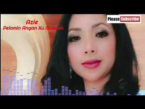 Azie - Pelamin Angan Ku Musnah